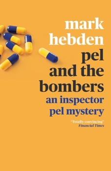 Pel and the Bombers - Book #6 of the Inspector Pel