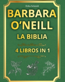 Paperback Barbara O'Neill La Biblia [Spanish] Book