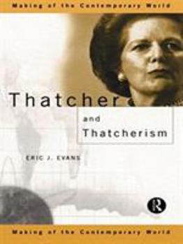 Paperback Thatcher and Thatcherism Book