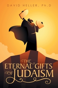 Paperback The Eternal Gifts of Judaism Book