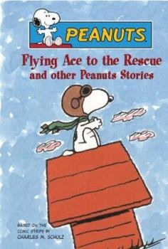Hardcover Peanuts Flying Ace to the Rescue and other Peanuts Stories Book