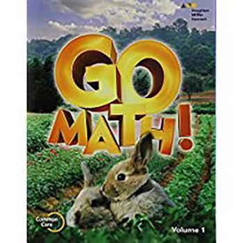 Go Math!: Student Edition Volume 1 Grade K 2015