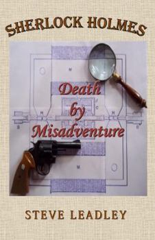 Paperback Death By Misadventure: A Sherlock Holmes Novella Book
