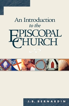 Paperback An Introduction to the Episcopal Church: Revised Edition Book