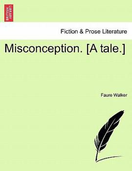 Paperback Misconception. [A Tale.] Book