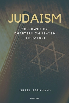 Paperback Judaism: Followed by Chapters on Jewish Literature - Easy to Read Layout [Large Print] Book