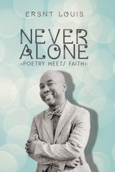 Paperback Never Alone: Poetry Meets Faith Book