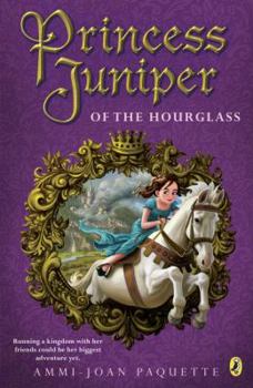 Paperback Princess Juniper of the Hourglass Book