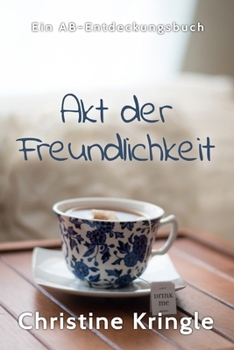 Paperback Akt der Freundlichkeit: An Act Of Kindness [German] Book