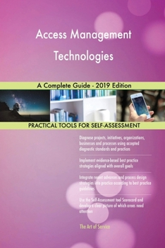 Paperback Access Management Technologies A Complete Guide - 2019 Edition Book