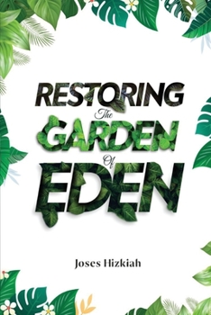 Paperback Restoring The Garden Of Eden Book