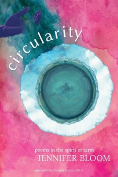 Circularity: poems in the spirit of tarot