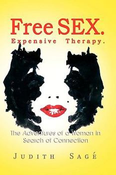 Paperback Free Sex. Expensive Therapy. Book