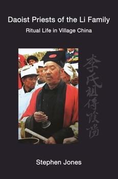 Hardcover Daoist Priests of the Li Family: Ritual Life in Village China Book