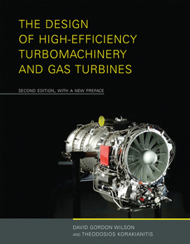 Paperback The Design of High-Efficiency Turbomachinery and Gas Turbines, second edition, with a new preface Book