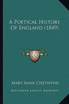 Paperback A Poetical History Of England (1849) Book