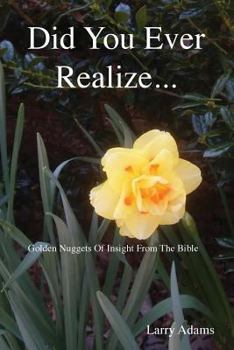 Paperback Did You Ever Realize... Book