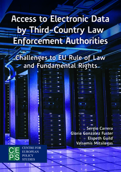 Paperback Access to Electronic Data by Third-Country Law Enforcement Authorities: Challenges to Eu Rule of Law and Fundamental Rights Book