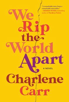 Paperback We Rip the World Apart: A Novel Book