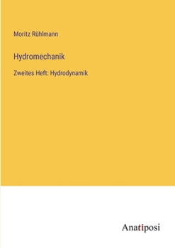 Paperback Hydromechanik: Zweites Heft: Hydrodynamik [German] Book