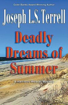 Deadly Dreams of Summer - Book #7 of the Harrison Weaver