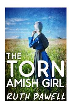 Paperback The Torn Amish Girl Book