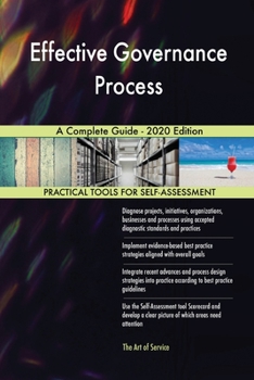 Paperback Effective Governance Process A Complete Guide - 2020 Edition Book
