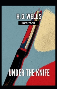 Paperback Under the Knife Illustrated Book