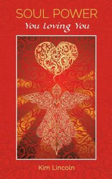 Paperback Soul Power: You Loving You Book