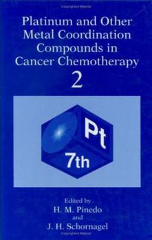 Hardcover Platinum and Other Metal Coordination Compounds in Cancer Chemotherapy 2 Book