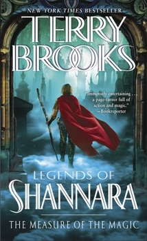 The Measure of the Magic - Book #8 of the Shannara (Chronological Order)