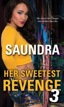 Her Sweetest Revenge 3 - Book #3 of the Her Sweetest Revenge
