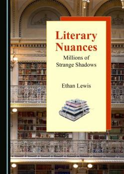 Hardcover Literary Nuances: Millions of Strange Shadows Book