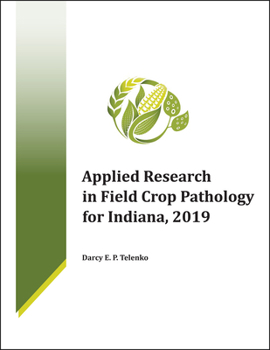 Paperback Applied Research in Field Crop Pathology for Indiana, 2019 Book
