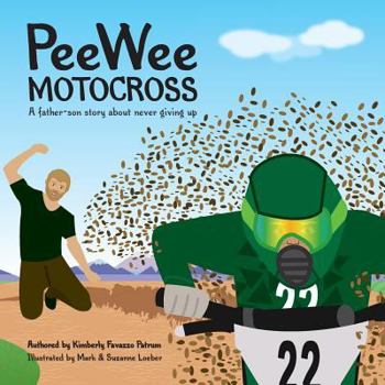 Paperback PeeWee Motocross: Never Give Up Book