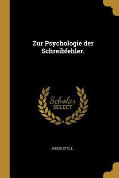 Paperback Zur Psychologie der Schreibfehler. [German] Book