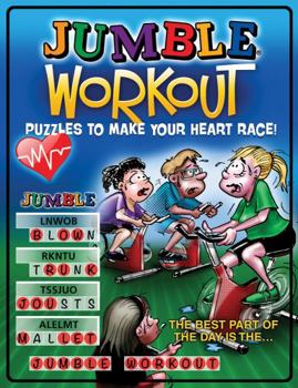 Paperback Jumble Workout: Puzzles to Make Your Heart Race! Book