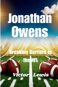 Paperback Jonathan Owens: Breaking Barriers in the NFL Book