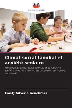 Paperback Climat social familial et anxiété scolaire [French] Book