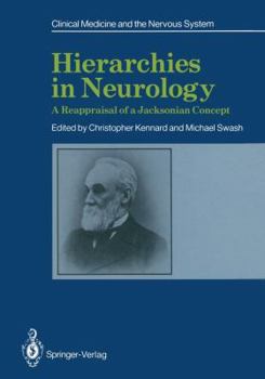 Paperback Hierarchies in Neurology: A Reappraisal of a Jacksonian Concept Book