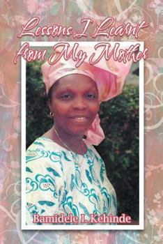 Paperback Lessons I Learnt from My Mother Book