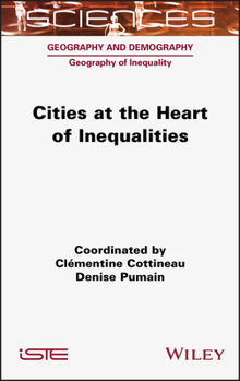 Hardcover Cities at the Heart of Inequalities Book