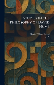 Studies in the philosophy of David Hume,