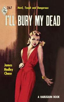 Mass Market Paperback I'll Bury My Dead Book