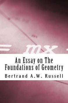 Paperback An Essay on The Foundations of Geometry Book