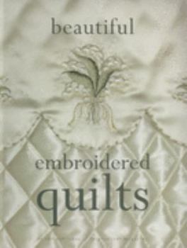 Paperback Beautiful Embroidered Quilts Book