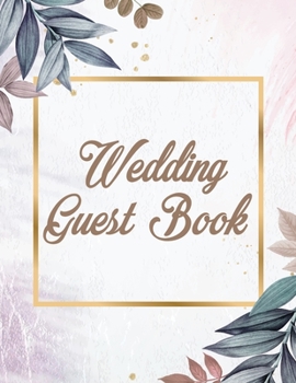 Paperback Wedding Guest Book: Minimal Guest List Book Planner for All Wedding Themes Book