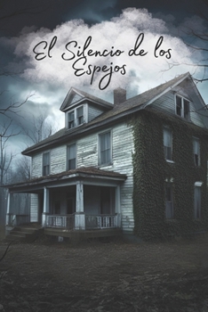 Paperback El Silencio de los Espejos [Spanish] Book