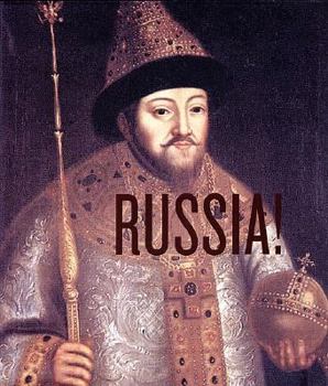Hardcover Russia!: The Majesty of the Tsars: Treasures from the Kremlin Museum Book