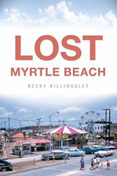 Paperback Lost Myrtle Beach Book